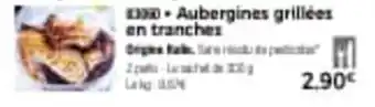 Thiriet Aubergines grillées en tranches offre