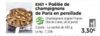 Thiriet Poêlée de champignons de paris en persillade offre