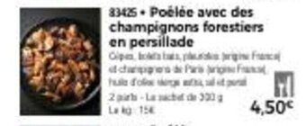 Thiriet Poêlée avec des champignons forestiers en persillade offre