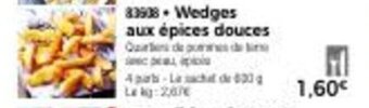 Thiriet Wedges aux épices douces offre