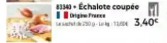 Thiriet Échalote coupée offre