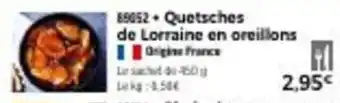 Thiriet Quetsches de lorraine en oreillons offre