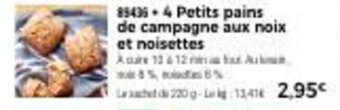 Thiriet 4 petits pains de campagne aux noix et noisettes offre