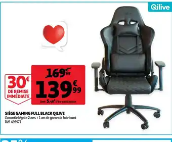 Auchan Siège Gaming Full Black Qilive offre