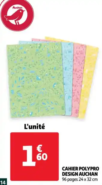 Auchan Cahier Polypro Design Auchan offre