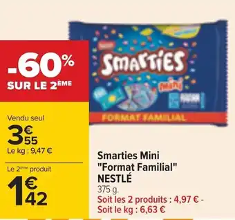 Carrefour Nestlé smarties mini "format familial" offre