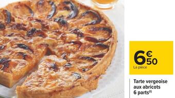 Carrefour Tarte vergeoise aux abricots 6 parts offre