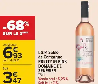 Carrefour Domaine de sénébier i.g.p. sable de camargue pretty in pink offre