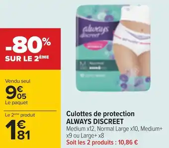 Carrefour Always discreet culottes de protection offre