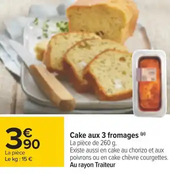 Carrefour Cake aux 3 fromages offre