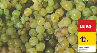 Carrefour Raisin blanc offre