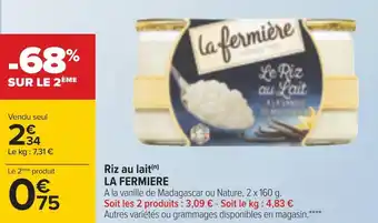 Carrefour La fermière riz au lait offre