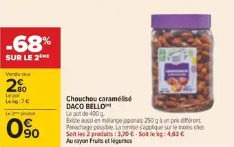 Carrefour Daco bello chouchou caramélisé offre
