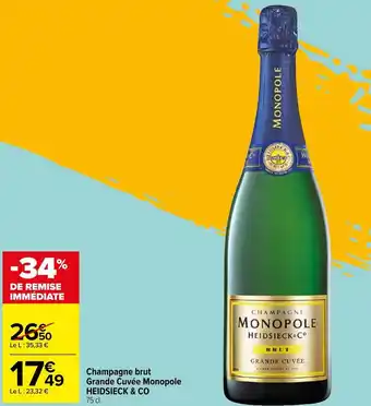 Carrefour Market Heidsieck & co champagne brut grande cuvée monopole offre