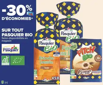 Carrefour Pasquier bon plan sur tout pasquier bio offre