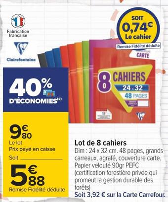 Carrefour Clairefontaine lot de 8 cahiers offre