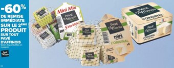 Carrefour Pavé d'affinois bon plan sur tout pavé d'affinois offre