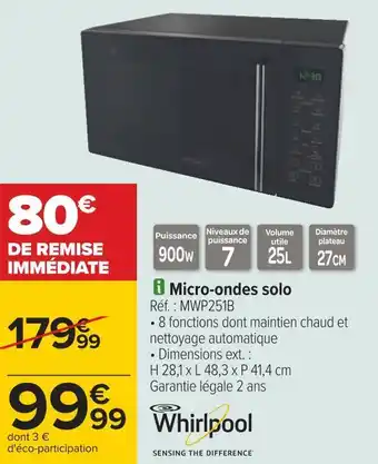 Carrefour Whirlpool micro-ondes solo offre