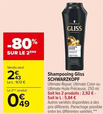 Carrefour Market Schwarzkopf shampooing gliss offre