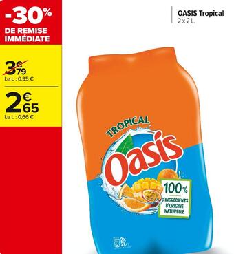 Carrefour Market Oasis oasis tropical offre