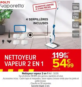 Carrefour Market Polti nettoyeur vapeur 2 en 1 réf. : sv215 offre