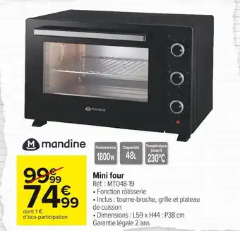 Carrefour Market Mandine mini four offre