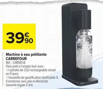 Carrefour Market Carrefour machine à eau pétillante offre