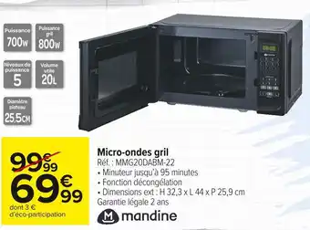 Carrefour Market Mandine micro-ondes gril offre
