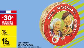 Carrefour Market Bons mayennais camembert offre