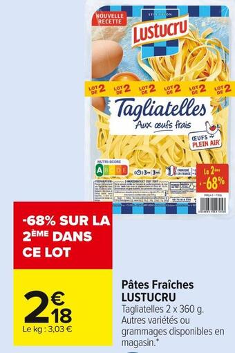 Carrefour Market Lustucru pâtes fraîches offre