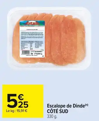 Carrefour Market Côté sud escalope de dinde offre