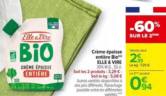 Carrefour Market Elle & vire crème épaisse entière bio offre
