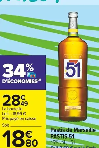 Carrefour Market Pastis 51 pastis de marseille offre