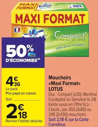 Carrefour Market Lotus mouchoirs maxi format offre