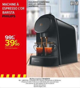 Carrefour Market Philips machine à espresso l’or barista offre