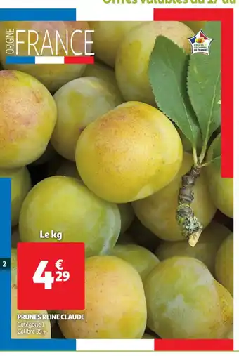 Auchan Prunes Reine Claude offre