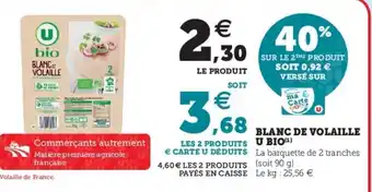 Super U Blanc de volaille U Bio offre