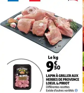 Auchan Lapin à Griller Aux Herbes de Provence Loeul & Piriot offre