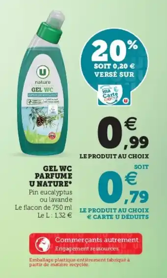 Super U Gel WC parfume U Nature offre