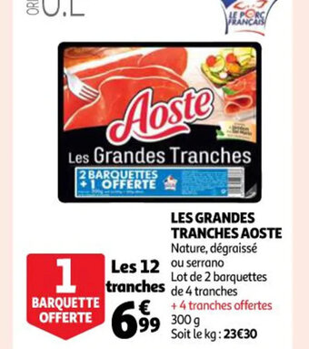 Auchan Aoste Les grandes Tranches offre