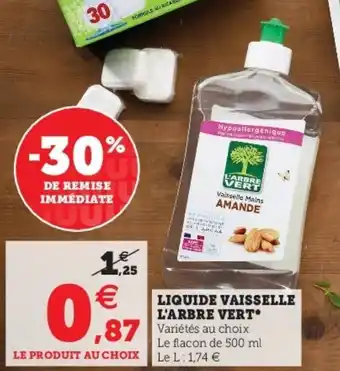 Super U Liquide vaisselle l'arbre vert offre
