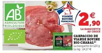 Super U Carpaccio de viande bovine bio charal offre