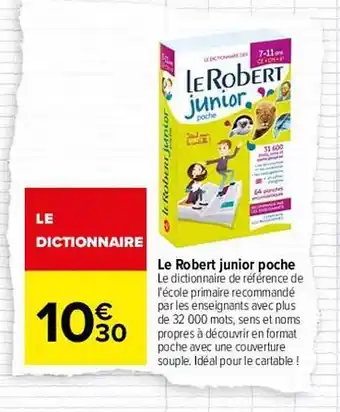Carrefour Le robert junior poche offre