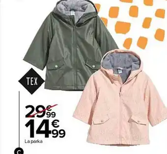 Carrefour La parka tex offre