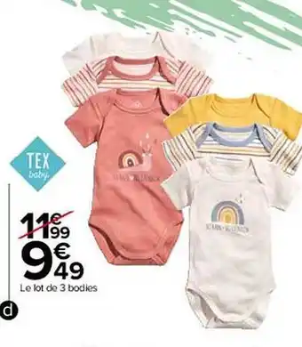 Carrefour Le lot de 3 bodies tex baby offre
