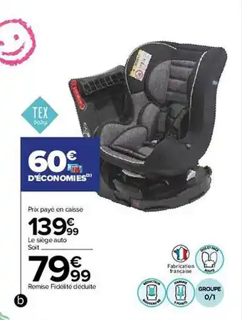 Carrefour Le siège auto tex baby offre