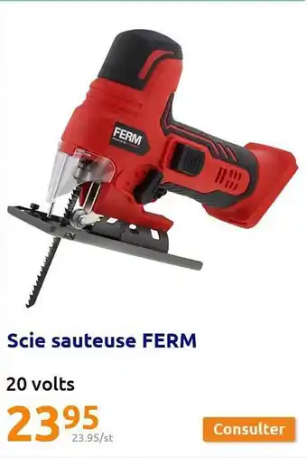 Action Scie sauteuse ferm offre