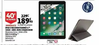 Auchan Ipad 5 reconditionné 9.7 offre