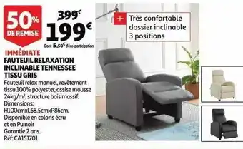 Auchan Fauteuil relaxation inclinable tennessee tissu gris offre