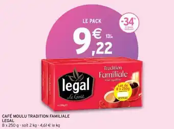 Intermarché LEGAL café moulu tradition familiale offre